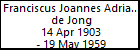 Franciscus Joannes Adrianus Maria de Jong