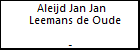 Aleijd Jan Jan Leemans de Oude