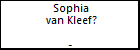 Sophia van Kleef?