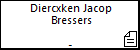 Diercxken Jacop Bressers