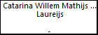 Catarina Willem Mathijs Willem Laureijs
