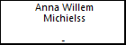 Anna Willem Michielss