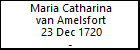 Maria Catharina van Amelsfort